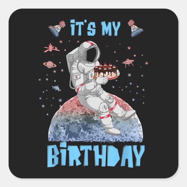 It's My Birthday Astronaut Youth Kids Outer Space  Square Sticker (Front)