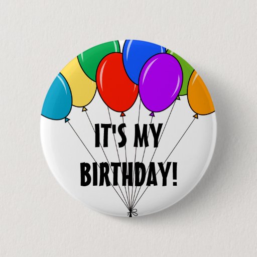 Image of It's my birthday balloons button | Custom badge
