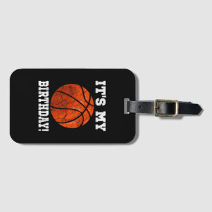 It's My Birthday Basketball Lover Gift Vintage Ret Luggage Tag