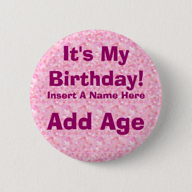 It's My Birthday Birthday Button (Front)