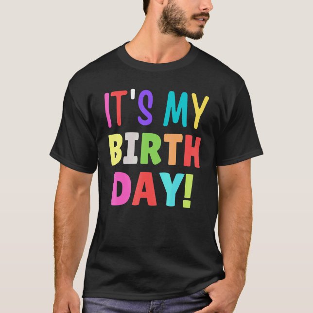 It's My Birthday  Birthday Squad B Day Family Part T-Shirt (Front)