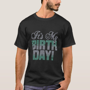It's My Birthday Bling Rhinestone For Birthday Gir T-Shirt
