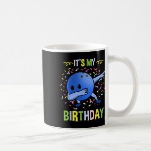 Its My Birthday Bowling Byll Coffee Mug