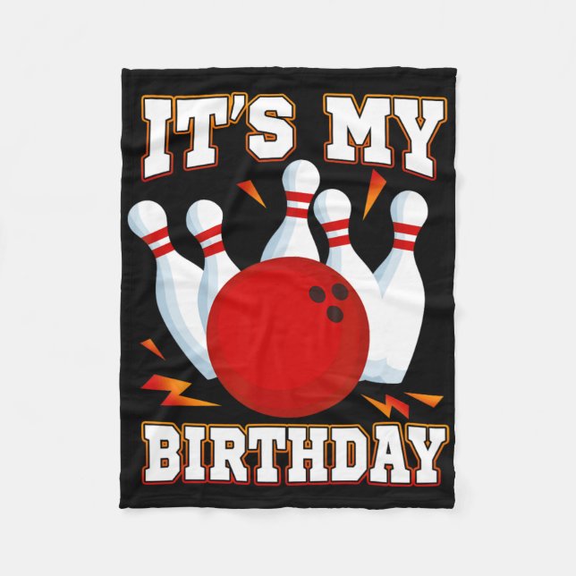 It's My Birthday Bowling Theme Party  Fleece Blanket (Front)