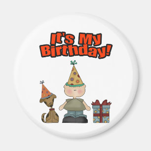 Its my birthday (BOY) Magnet