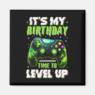 It's My Birthday Boy Time To Level Up Video Game B Magnet
