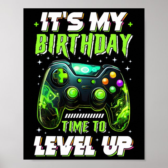 It's My Birthday Boy Time To Level Up Video Game B Poster (Front)