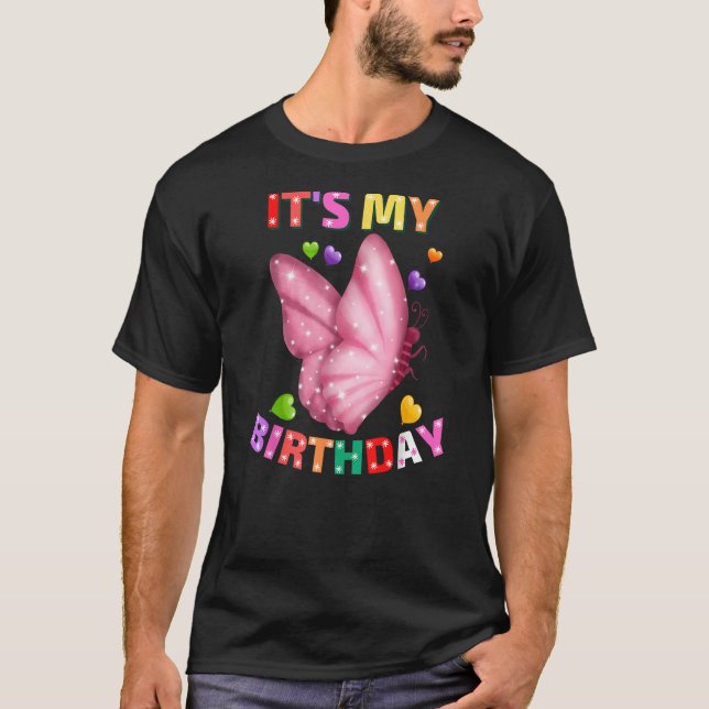It's My Birthday Butterfly for Women Girl Birthday T-Shirt (Front)