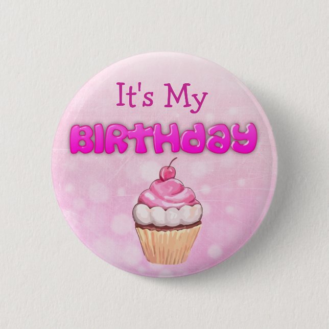 It's My Birthday Button (Front)
