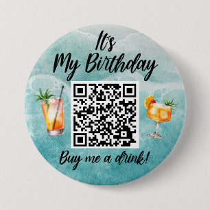 It's My Birthday Buy Me a Drink Beach QR Code 7.5 Cm Round Badge