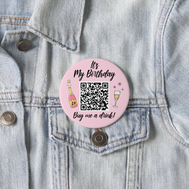 It's My Birthday Buy Me A Drink QR Code 7.5 Cm Round Badge (In Situ)