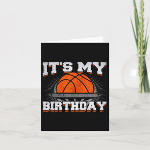 It's My Birthday Bysketbyll Player Birthday Boy Card