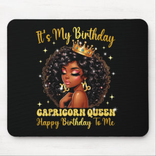 It's My Birthday Capricorn Queen Women Girl Zodiac Mouse Mat