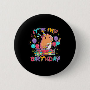 Its My Birthday Capybara Lovers Birthday Party Boy 6 Cm Round Badge