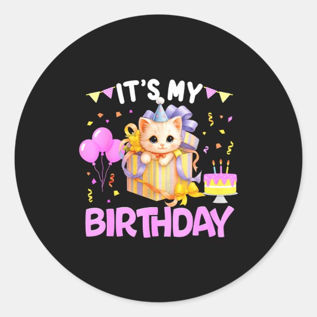 It's My Birthday Cat Lover Cute Girl Bday Family P Classic Round Sticker (Front)