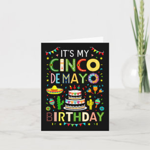 It's My Birthday Cinco De Mayo Party Card