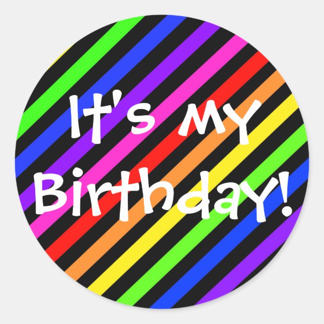 It's my Birthday! Classic Round Sticker (Front)