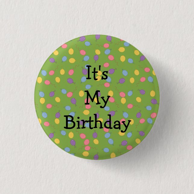 It's My Birthday Colourful Balloons 3 Cm Round Badge (Front)