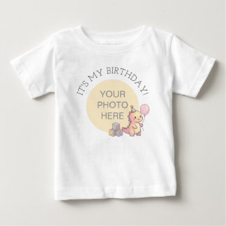 Its My Birthday Create Your Own Baby T-Shirt