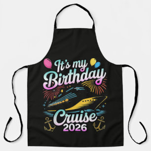 It's My Birthday Cruise 2026 Birthday Cruise Apron