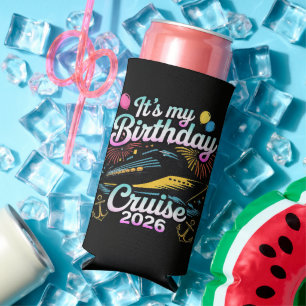 It's My Birthday Cruise 2026 Birthday Cruise Seltzer Can Cooler