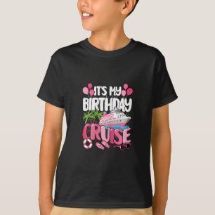 It's My Birthday Cruise Cute Pink Sea Trip Women G T-Shirt