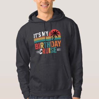 It's My Birthday Cruise Retro Sunglasses Hoodie