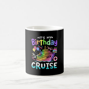 It's My Birthday Cruise Tie Dye Vacation Trip Coffee Mug