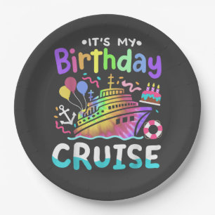 It's My Birthday Cruise Tie Dye Vacation Trip Paper Plate
