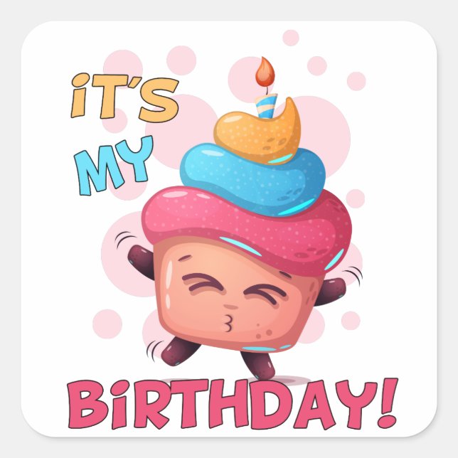 It's My Birthday Cupcake Square Sticker (Front)