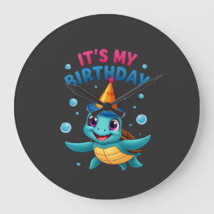 It's My Birthday Cute Sea Turtle Ocean Birthday Pa Large Clock