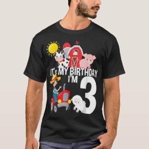 Its My Birthday Farm Theme Birthday Gift 3 Yrs Old T-Shirt