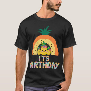 It's My Birthday for Women Teens Girls Pineapple R T-Shirt