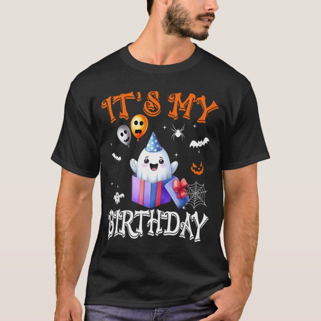 Its My Birthday Ghost Happy Halloween Birthday Par T-Shirt (Front)