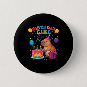 Its My Birthday Girl Capybara Lovers Birthday Part 6 Cm Round Badge