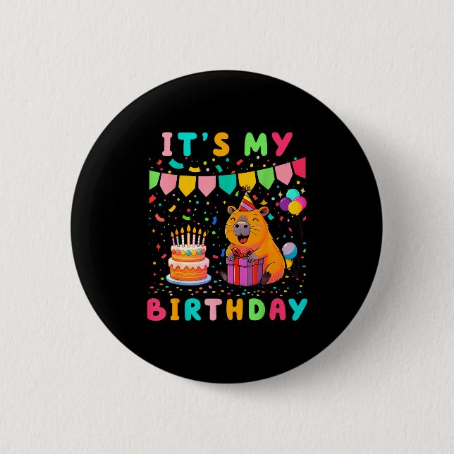Its My Birthday Girls Capybara Lovers Birthday Par 6 Cm Round Badge (Front)