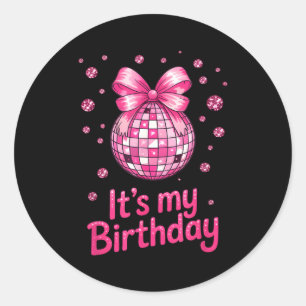 Its My Birthday Girls Women Groovy Birthday Party Classic Round Sticker