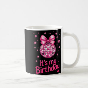 Its My Birthday Girls Women Groovy Birthday Party Coffee Mug