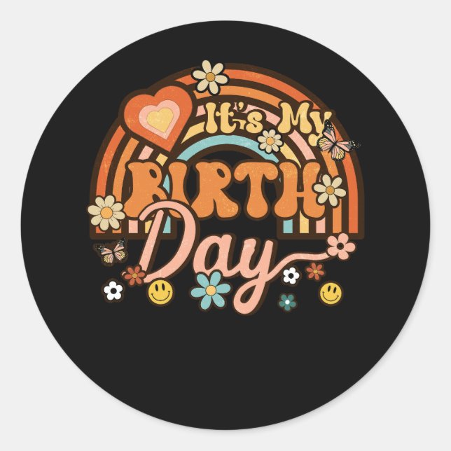It'S My Birthday Groovy Retro Birthday Rainbow Flo Classic Round Sticker (Front)
