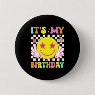 Its My Birthday Happy Smile Face Peace Girls Kids 6 Cm Round Badge