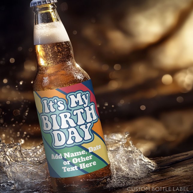 It's My Birthday - Happy Stripe Rainbow Colours Beer Bottle Label (Custom Beer Bottle Label)