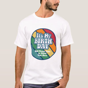 It's My Birthday - Happy Stripe Rainbow Colours T-Shirt