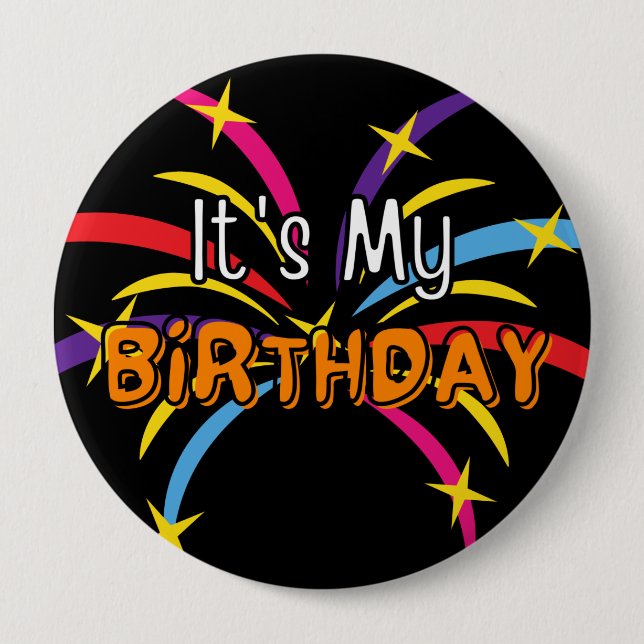 It's My Birthday Jumbo Streamers 10 Cm Round Badge (Front)