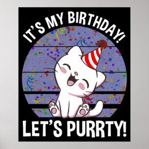 It's My Birthday! Let's Purrty! Poster