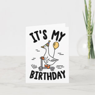 Its My Birthday Matching Funny Goose Family Women  Card