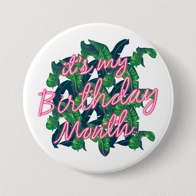 It's My Birthday Month Banana Leaves Button (Front)