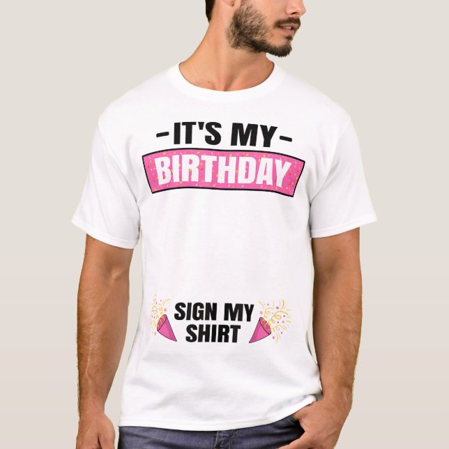ItS My Birthday Party Outfit Cute Girls Sign My T-Shirt (Front)