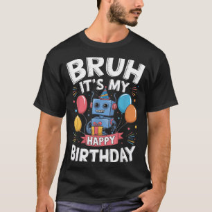 Its My Birthday Party Robot Theme Bday Celebration T-Shirt