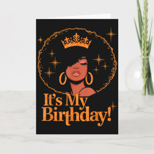Its My Birthday Queen African American Afro Black Card