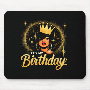 Its My Birthday Queen African American Afro Black  Mouse Mat